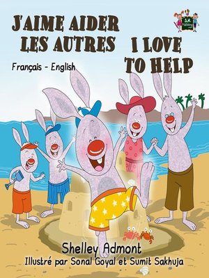 cover image of J'aime aider les autres I Love to Help